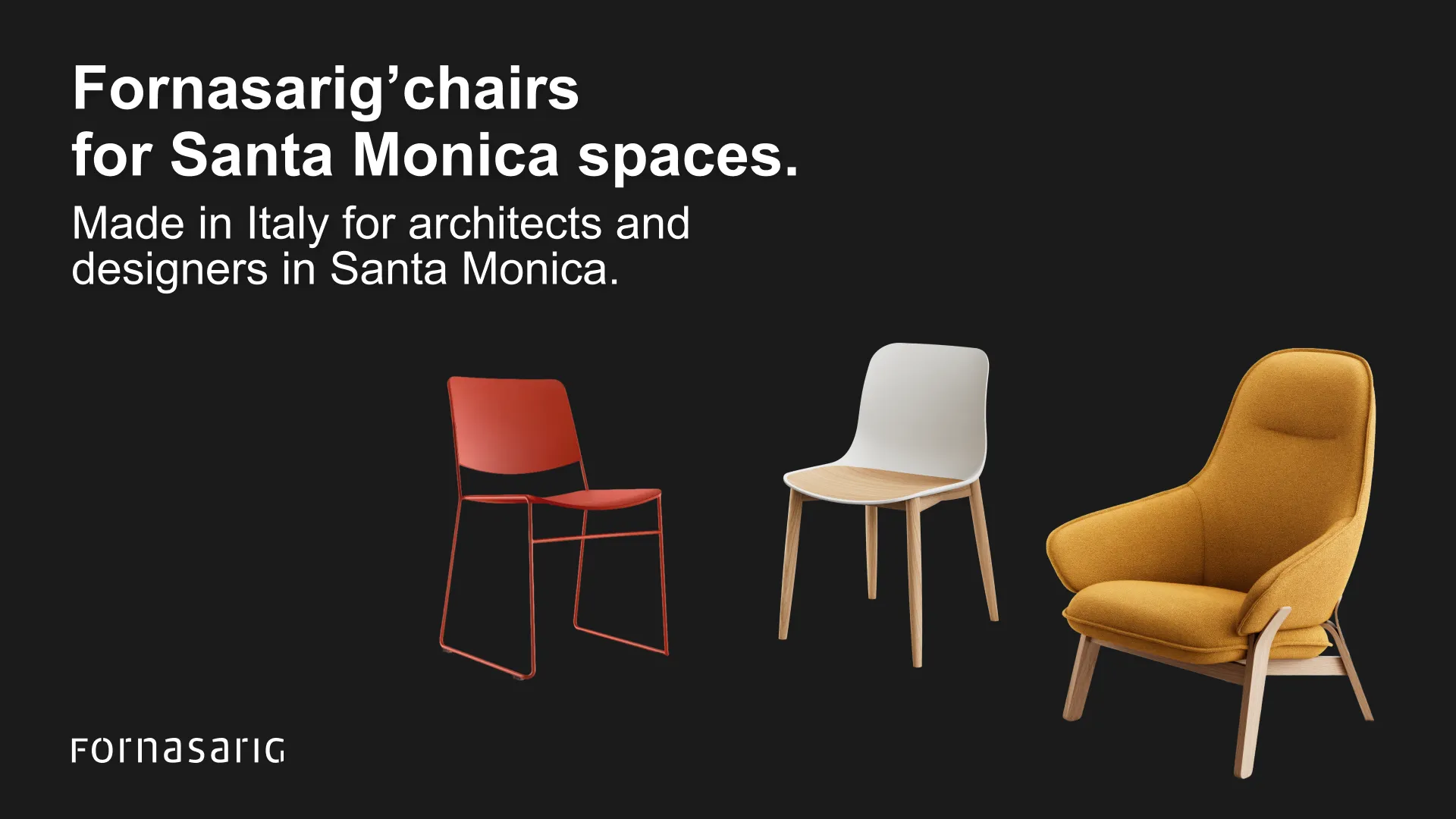 design chairs Santa Monica hero fornasarig